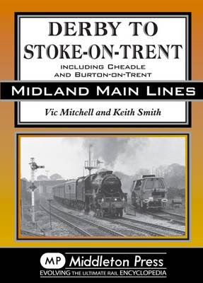 Cover of Derby to Stoke-on-Trent