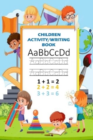 Cover of Children Activity/Writing Book