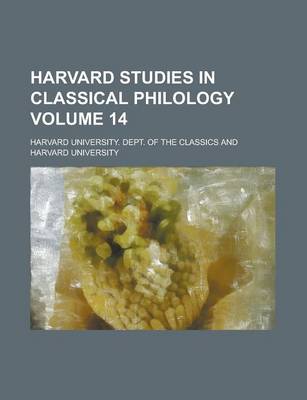 Book cover for Harvard Studies in Classical Philology Volume 14