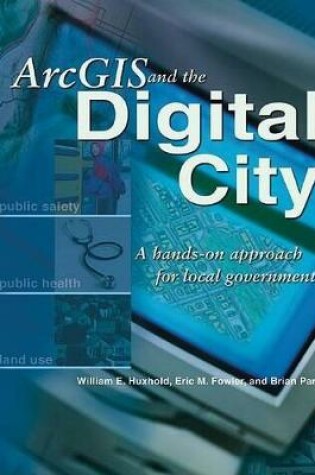 Cover of ArcGIS and the Digital City