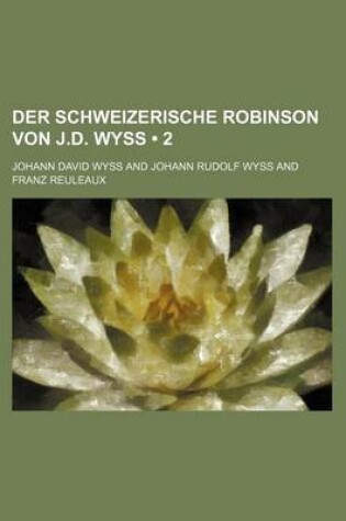 Cover of Der Schweizerische Robinson Von J.D. Wyss (2)