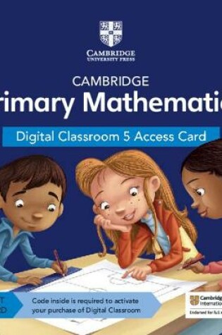 Cover of Cambridge Primary Mathematics Digital Classroom 5 Access Card (1 Year Site Licence)