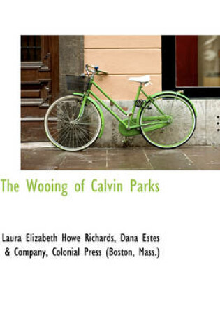 Cover of The Wooing of Calvin Parks