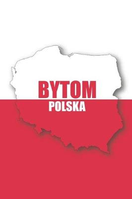 Book cover for Bytom Polska Tagebuch