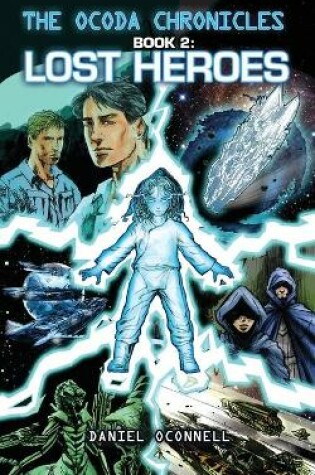 Cover of The Ocoda Chronicles Book 2 Lost Heroes