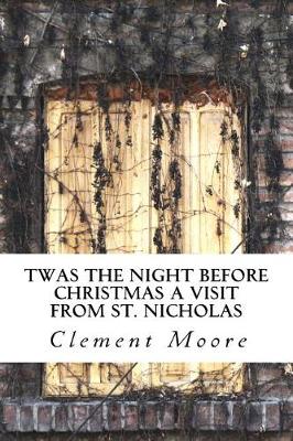 Book cover for Twas the Night before Christmas A Visit from St. Nicholas