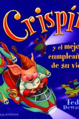 Cover of Crispin y El Mejor Cumpleanos de Su Vida