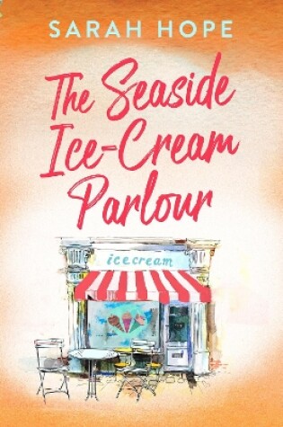 Cover of The Seaside Ice-Cream Parlour