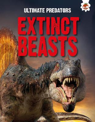 Book cover for Ultimate Predators: Extinct Beasts