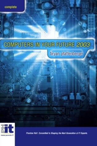 Cover of Computers in Your Future, Complete Edition