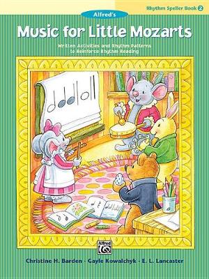Book cover for Music for Little Mozarts Rhythm Speller 2