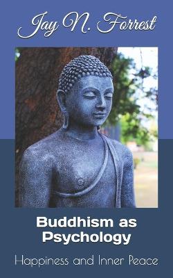 Book cover for Buddhism as Psychology