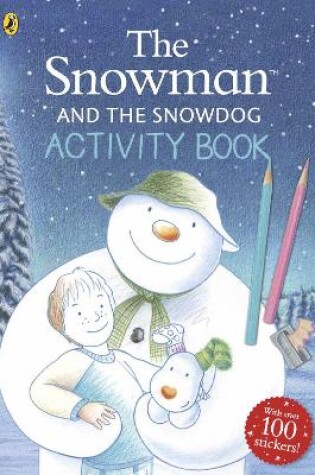 Cover of The Snowman and The Snowdog Activity Book