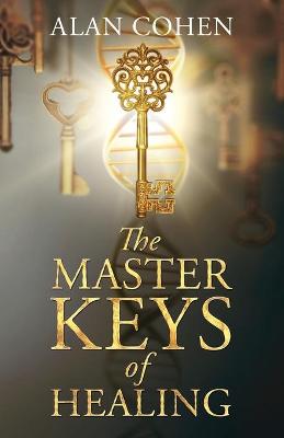 Book cover for The Master Keys of Healing