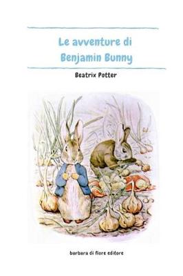 Book cover for Le Avventure di Benjamin Bunny