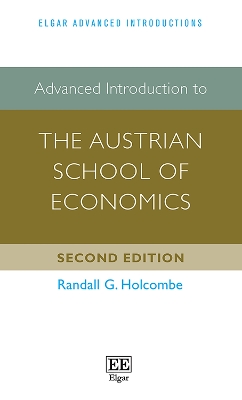 Cover of Advanced Introduction to the Austrian School of Economics