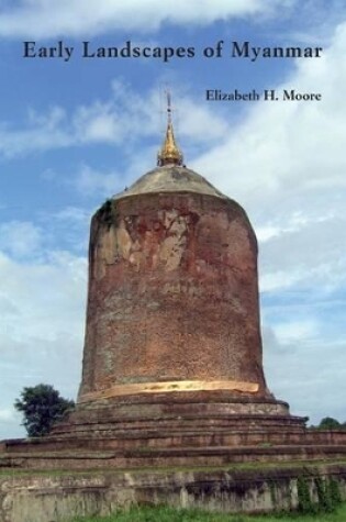 Cover of Early Landscapes of Myanmar