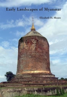 Book cover for Early Landscapes of Myanmar