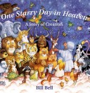 Book cover for One Starry Day in Heaven: a Story of Creation