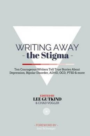 Cover of Writing Away the Stigma