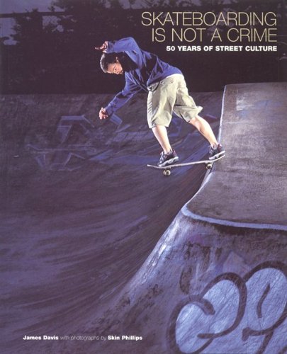 Book cover for Skateboarding Is Not a Crime