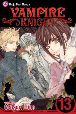 Book cover for Vampire Knight, Vol. 13