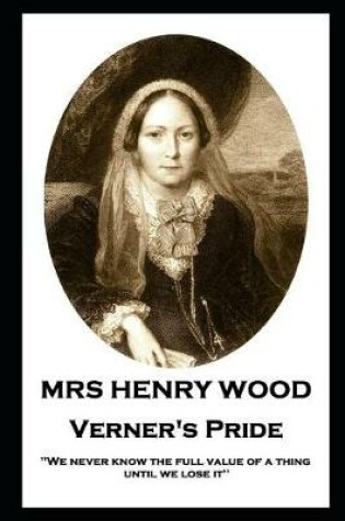 Cover of Mrs Henry Wood - Verner's Pride