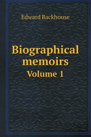 Cover of Biographical memoirs Volume 1