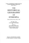 Book cover for The Historical Geography of Ethiopia from the First Century A.D.to 1704