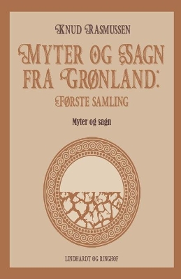 Book cover for Myter og Sagn fra Grønland