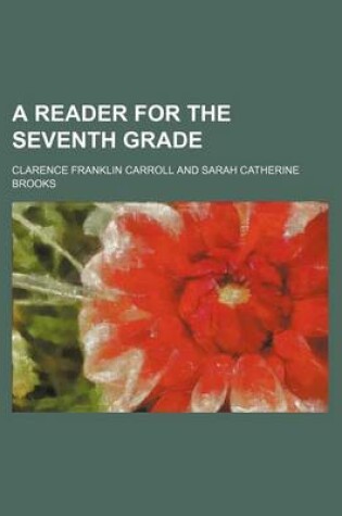 Cover of A Reader for the Seventh Grade