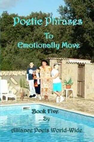 Cover of Poetic Phrases to Emotionally Move Book 5