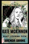 Book cover for Kate McKinnon Adult Coloring Book