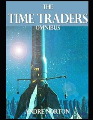 Book cover for The Time Traders (Annotated)