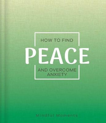 Book cover for How to Find Peace and Overcome Anxiety