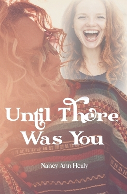 Book cover for Until There Was You