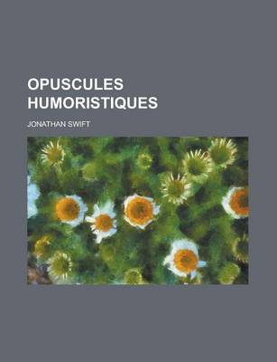 Book cover for Opuscules Humoristiques