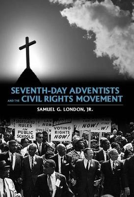 Book cover for Seventh-day Adventists and the Civil Rights Movement