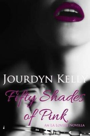 Cover of Fifty Shades of Pink