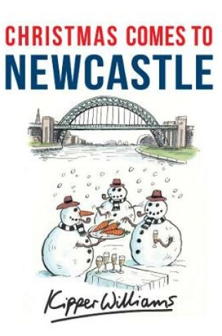 Cover of Christmas Comes to Newcastle