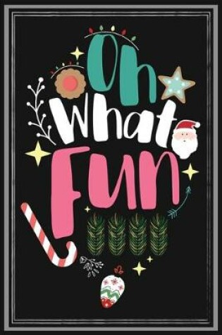 Cover of Oh What Fun