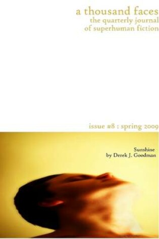 Cover of A Thousand Faces : Issue # 8: Spring 2009