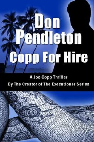 Cover of Copp for Hire, a Joe Copp Thriller