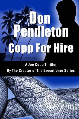 Book cover for Copp for Hire, a Joe Copp Thriller