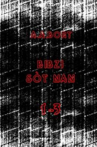 Cover of Bibzi Sot Nan 1-3