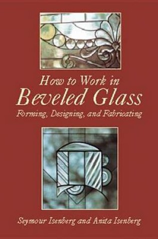 Cover of How to Work in Beveled Glass