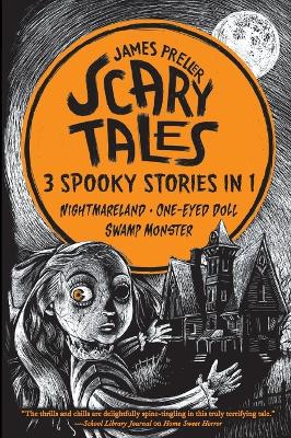 Cover of Scary Tales: 3 Spooky Stories in 1