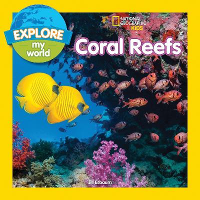 Book cover for Explore My World: Coral Reefs