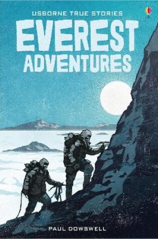 Cover of True Stories of Everest Adventures