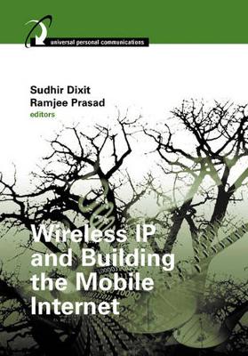 Book cover for Wireless IP and Building the Mobile Internet